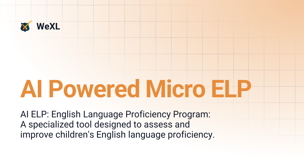 AI Powered Micro ELP | WeXL